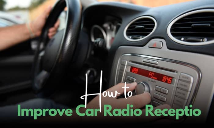 5 Ways to Improve Your Car Radio Reception