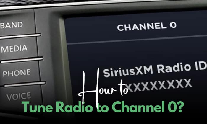 how to tune radio to channel 0