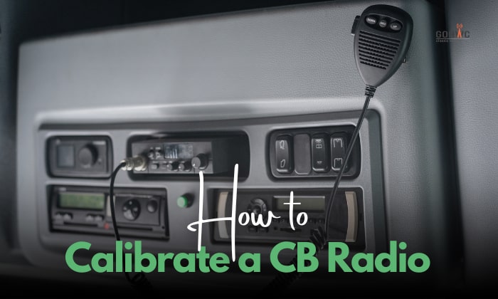 how to calibrate a CB radio