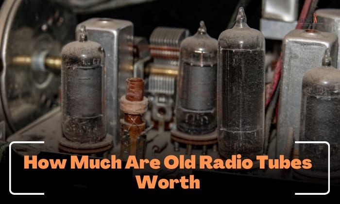 how much are old radio tubes worth